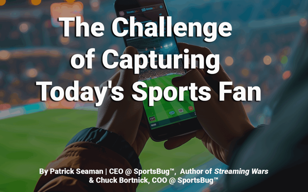 The Challenge of Capturing Today's Sports Fan